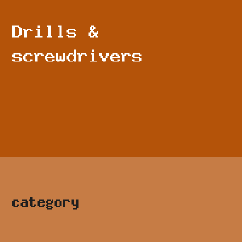 Drills & screwdrivers
